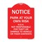 Signmission Park at Your Own Risk H.O.A. Not Responsible for Theft or Damage to Vehicles o, A-DES-RW-1824-23536 A-DES-RW-1824-23536 - alternate 1